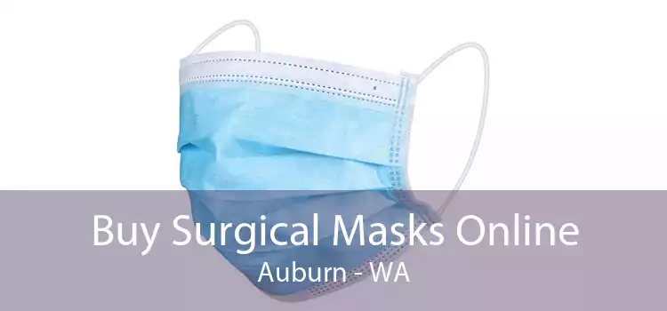 Buy Surgical Masks Online Auburn - WA