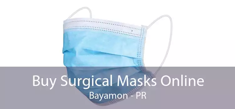 Buy Surgical Masks Online Bayamon - PR