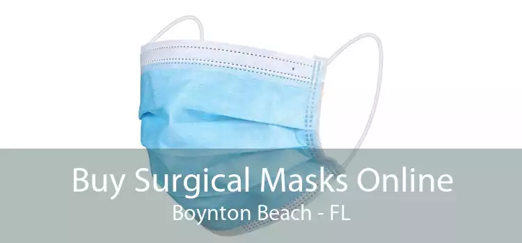 Buy Surgical Masks Online Boynton Beach - FL