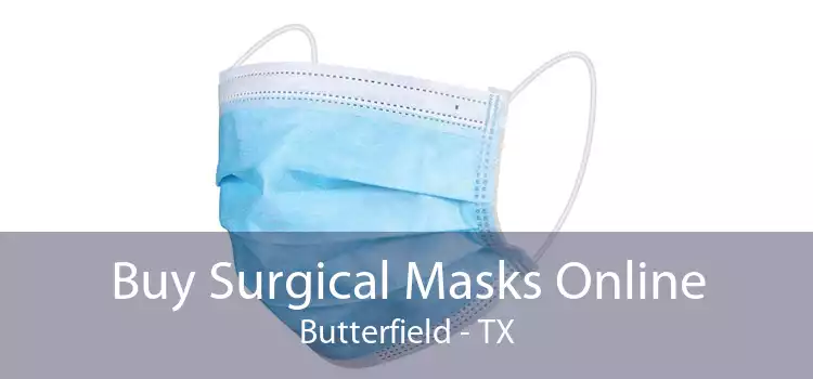 Buy Surgical Masks Online Butterfield - TX
