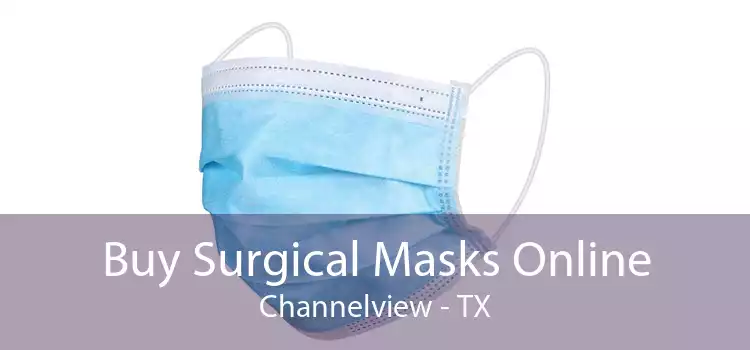 Buy Surgical Masks Online Channelview - TX