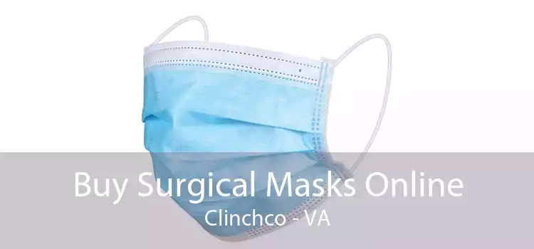 Buy Surgical Masks Online Clinchco - VA